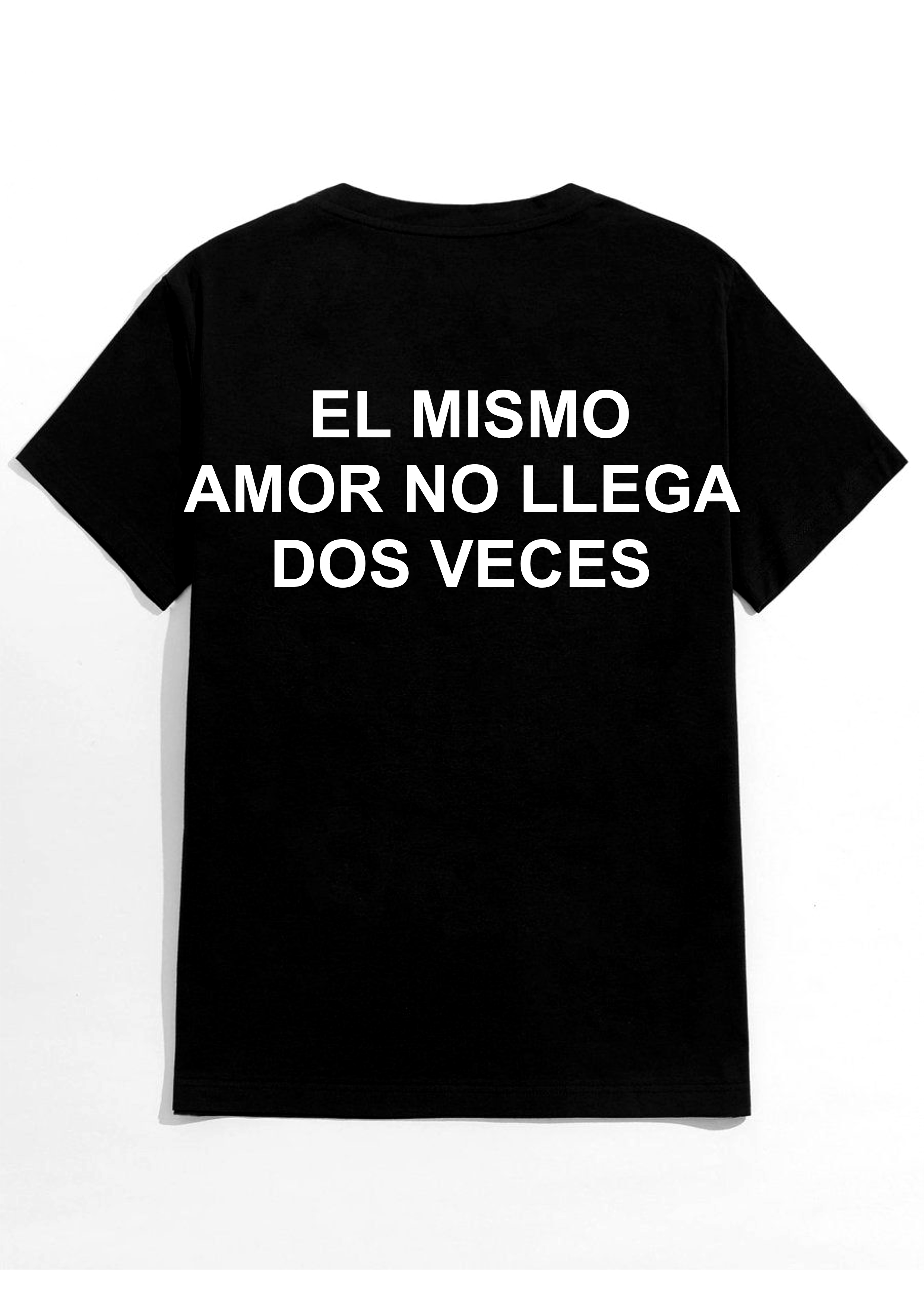 EL MISMO AMOR NO LLEGA DOS VECES